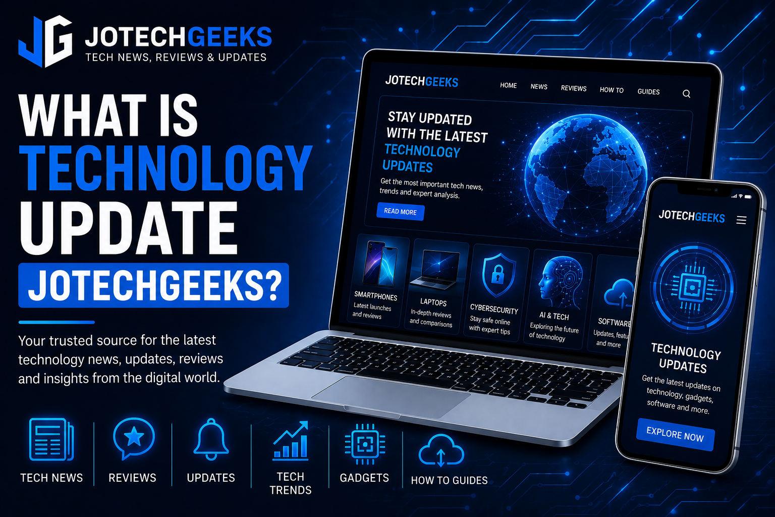 what is technology update jotechgeeks